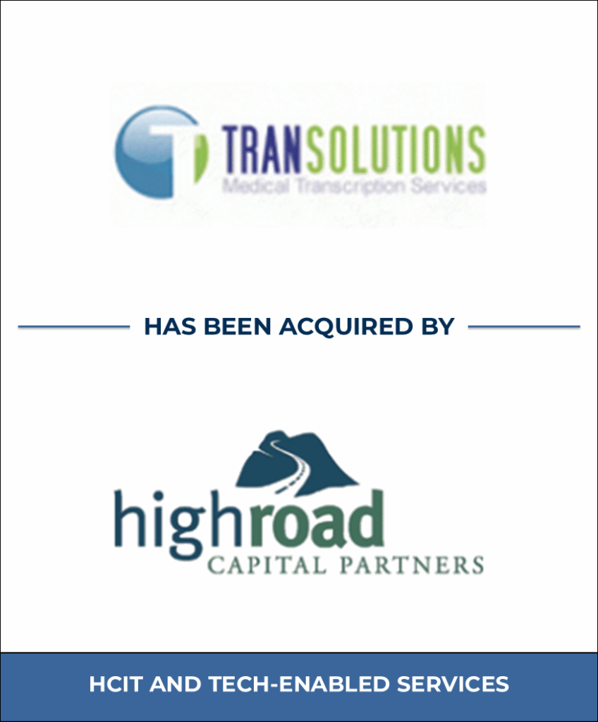 Transolutions, Inc., Healthcare Investment Banking Tombstone — Bailey & Company