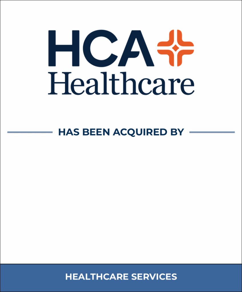 HCA Healthcare, Healthcare Investment Banking Tombstone — Bailey & Company