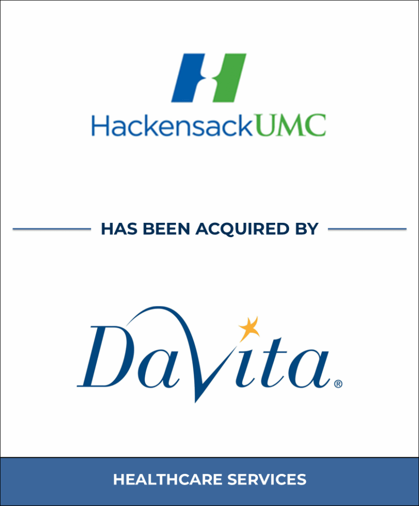 HackensackUMC, Healthcare Investment Banking Tombstone — Bailey & Company