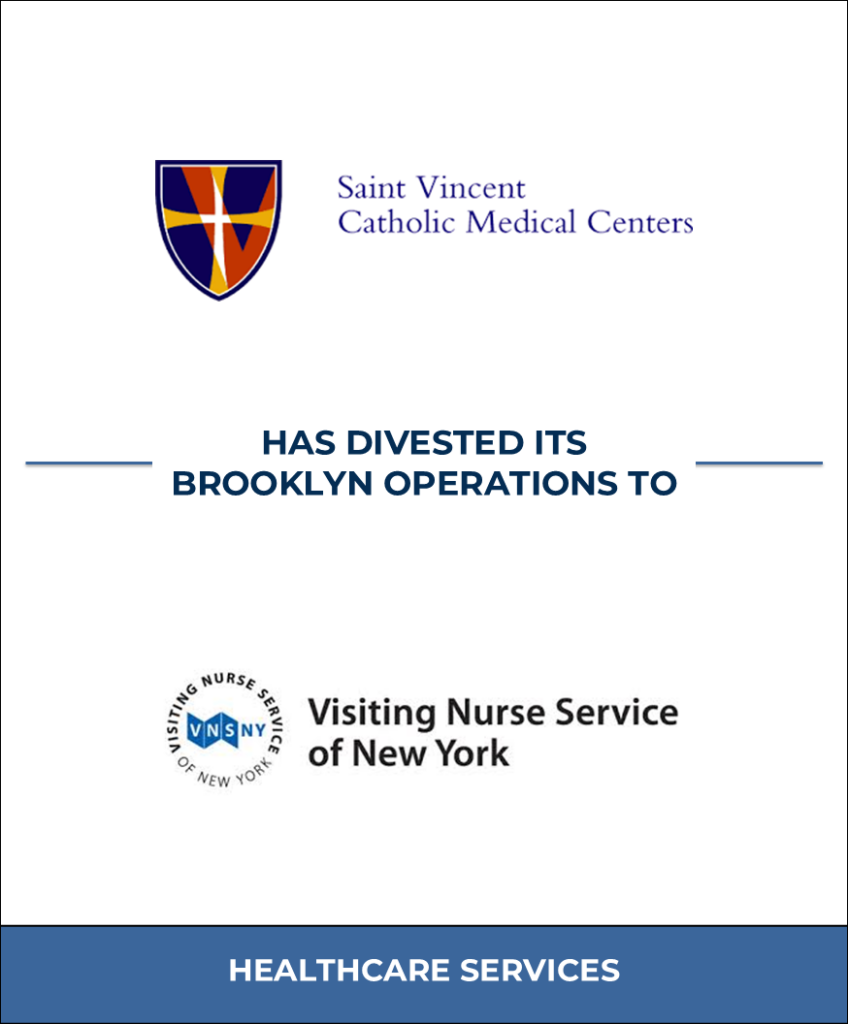 Saint Vincent Catholic Medical Centers, Healthcare Investment Banking Tombstone — Bailey & Company
