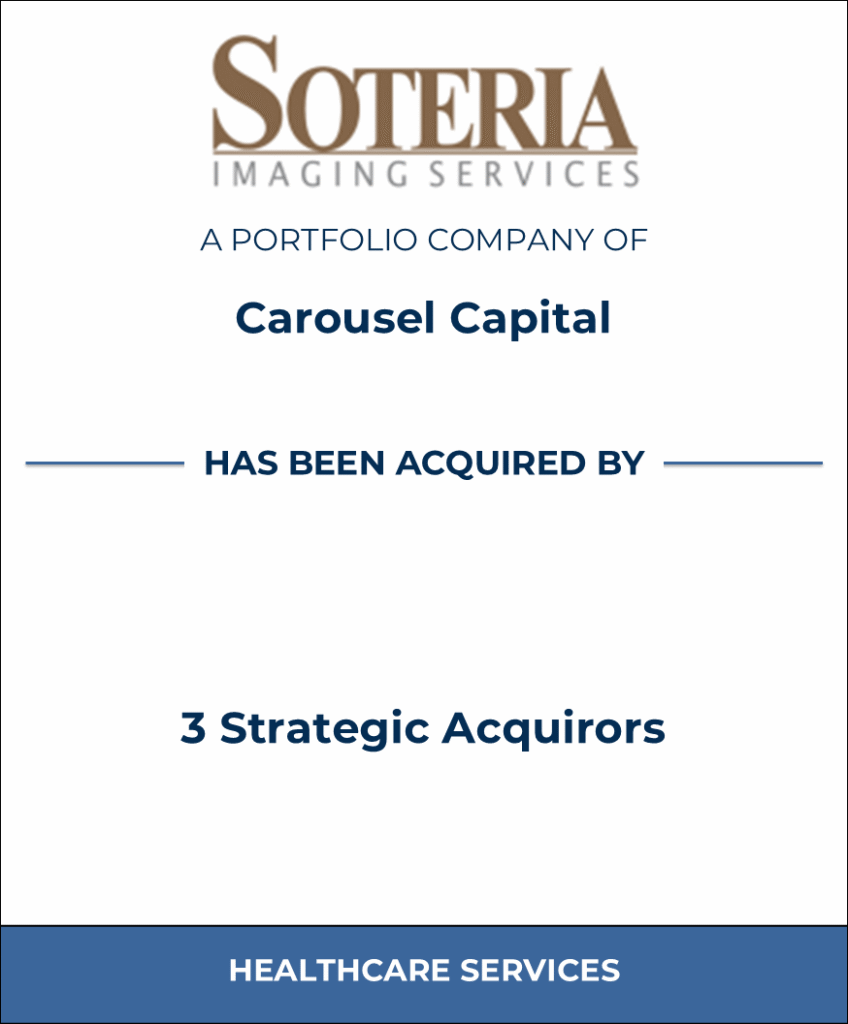 Soteria Imaging Services, Healthcare Investment Banking Tombstone — Bailey & Company