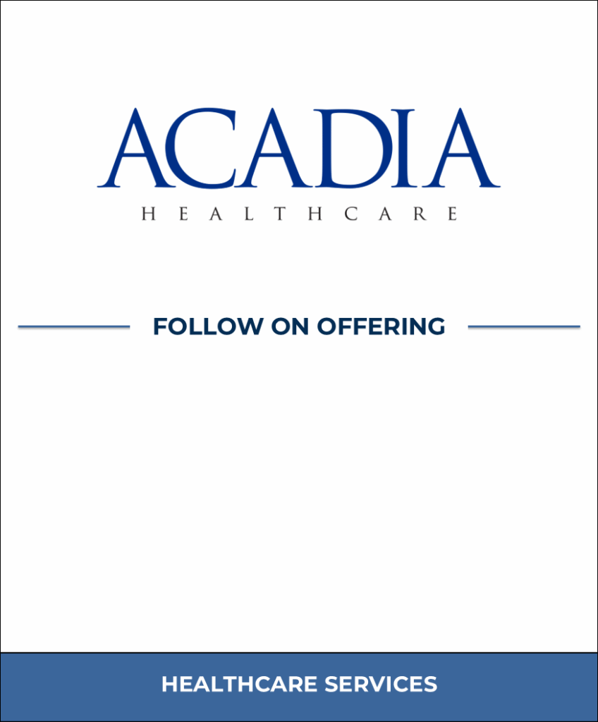 Acadia Healthcare follow-on offering