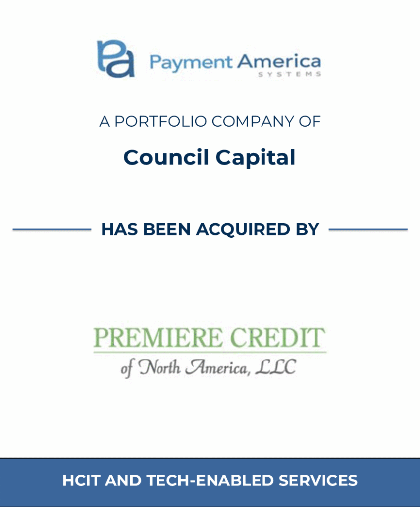 Payment America Systems, a portfolio company of Council Capital, Healthcare Investment Banking Tombstone — Bailey & Company
