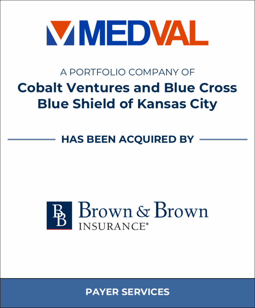 MedVal, a portfolio company of Cobalt Ventures, Healthcare Investment Banking Tombstone — Bailey & Company