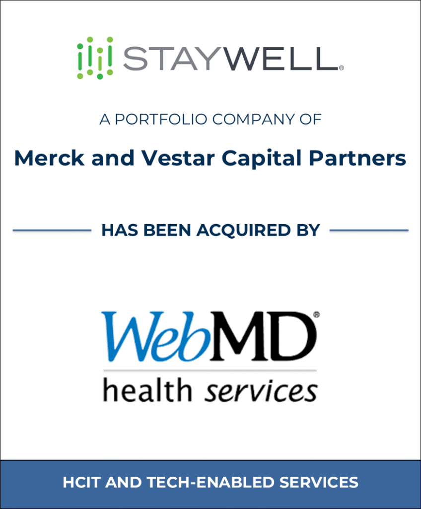 Staywell, Healthcare Investment Banking Tombstone — Bailey & Company