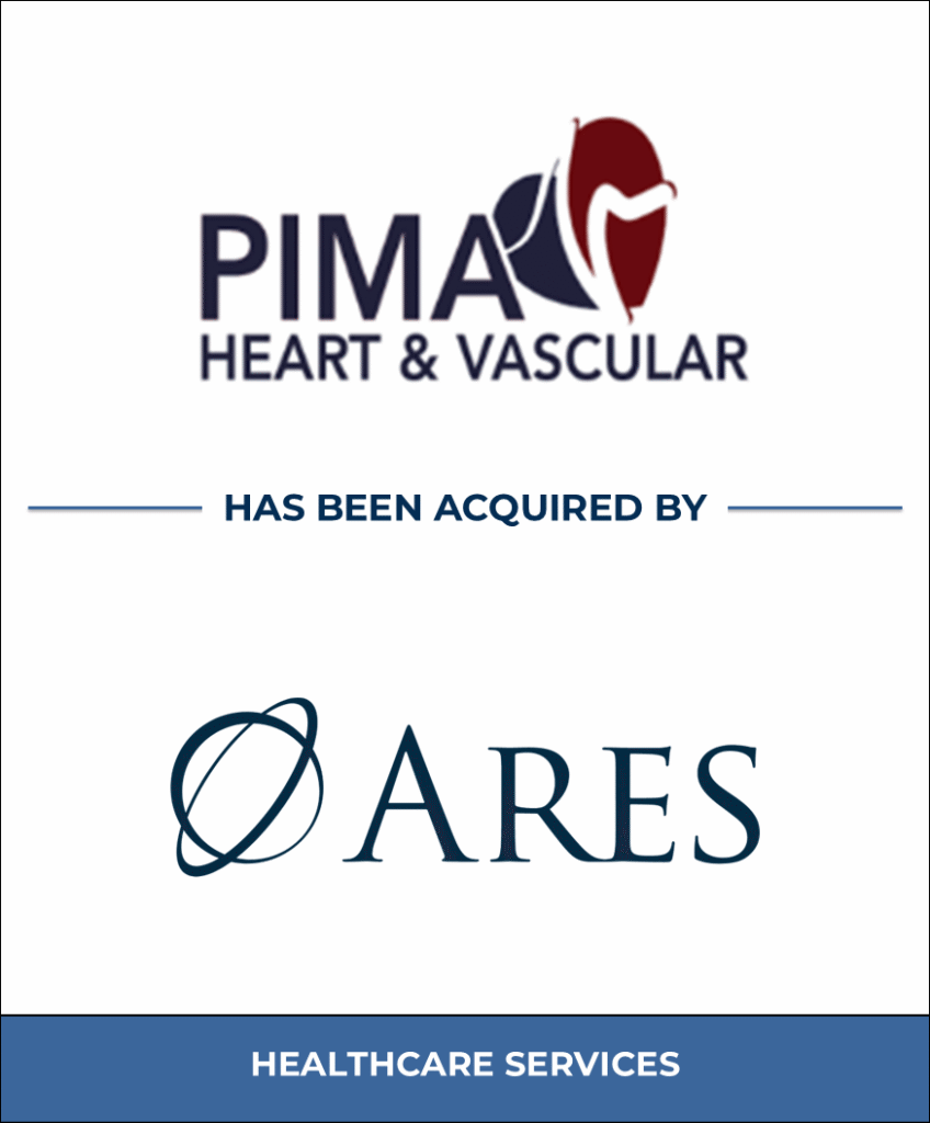 Pima Heart & Vascular, Healthcare Investment Banking Tombstone — Bailey & Company