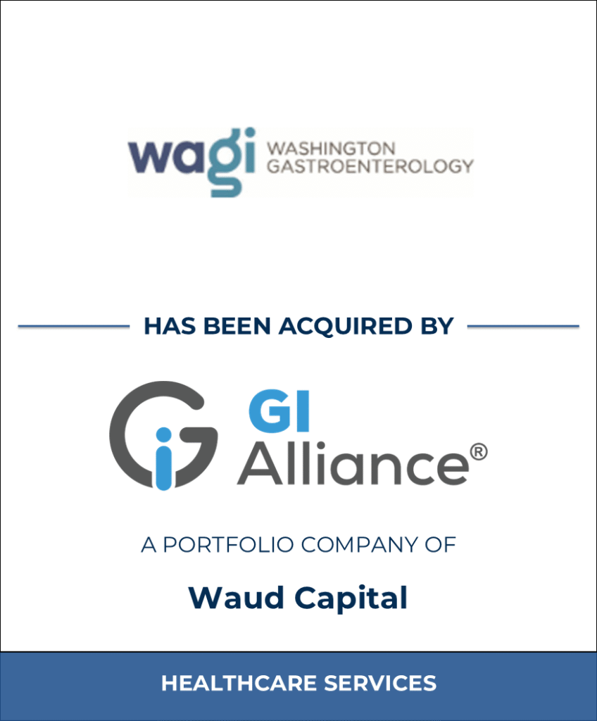 Washington Gastroenterology, Healthcare Investment Banking Tombstone — Bailey & Company