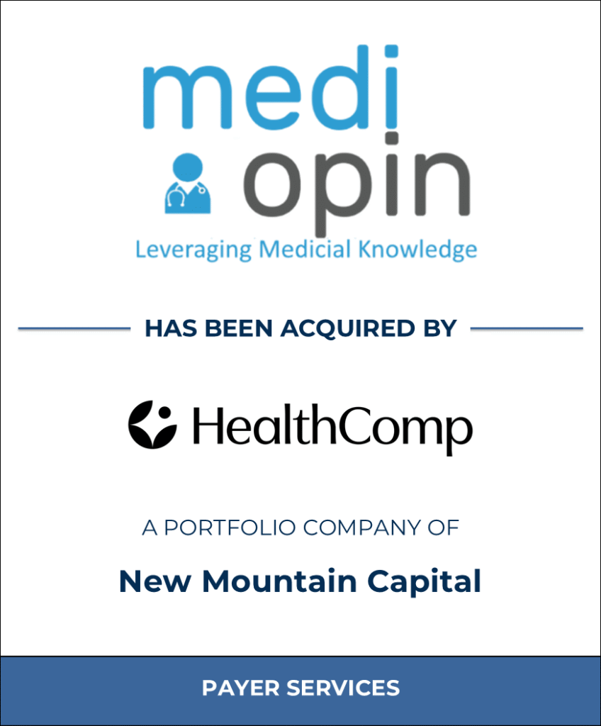 MediOpin, Healthcare Investment Banking Tombstone — Bailey & Company