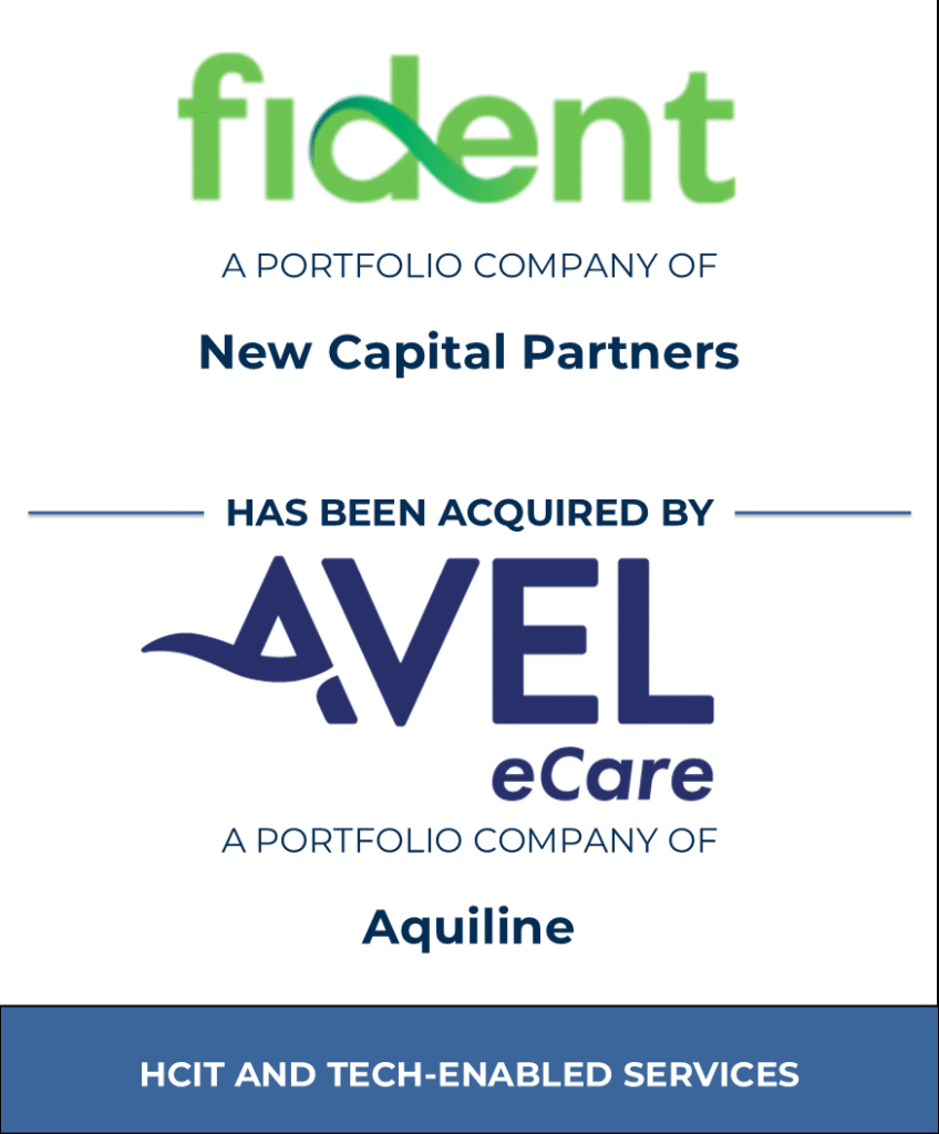 Fident has been acquired by Avel eCare - Tombstone - Bailey & Company