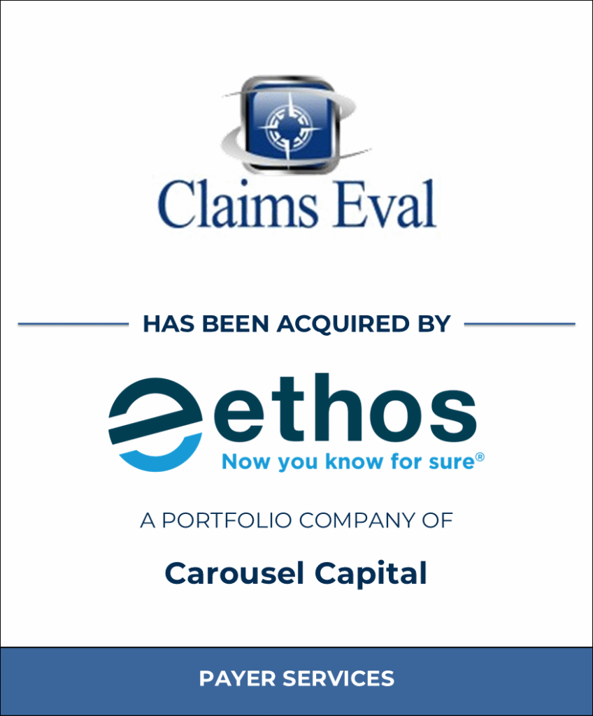 Claims Eval, Healthcare Investment Banking Tombstone — Bailey & Company