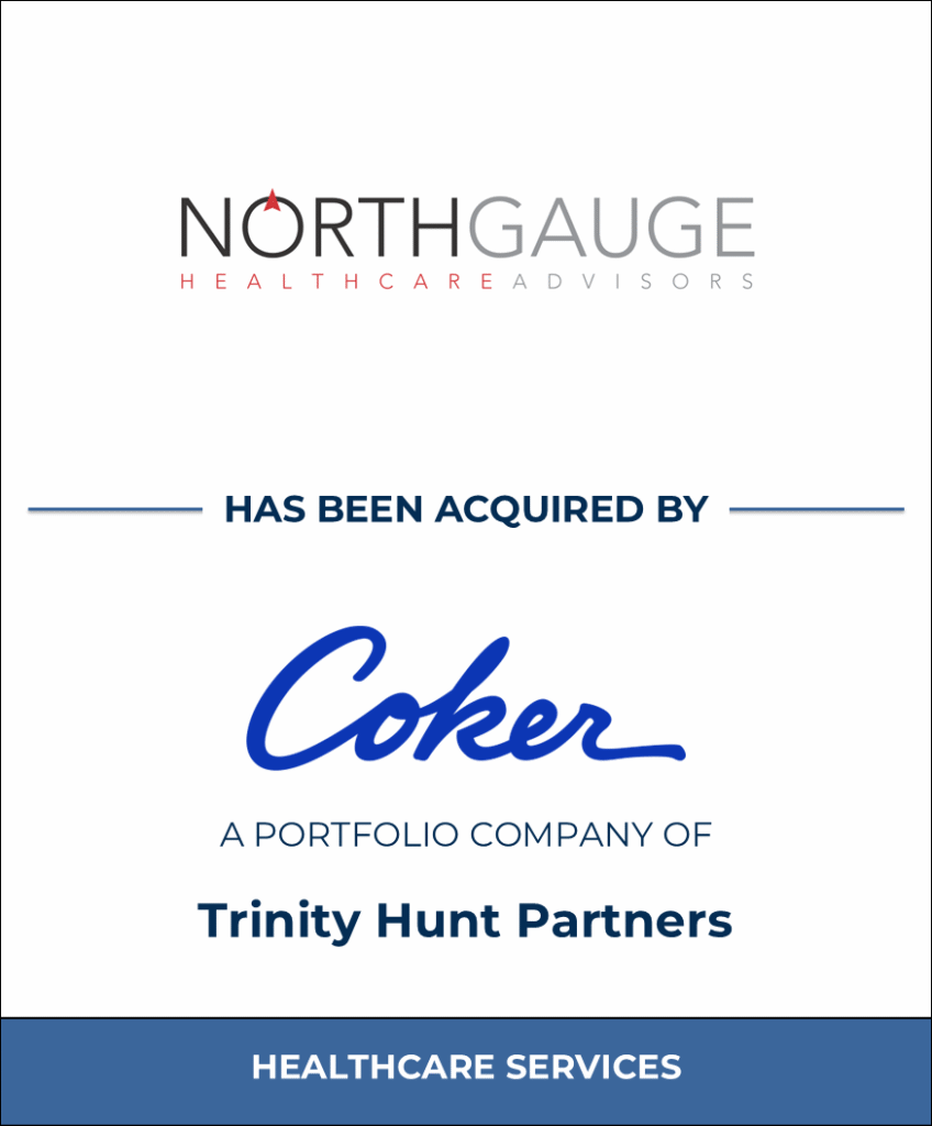 NorthGauge, Healthcare Investment Banking Tombstone — Bailey & Company