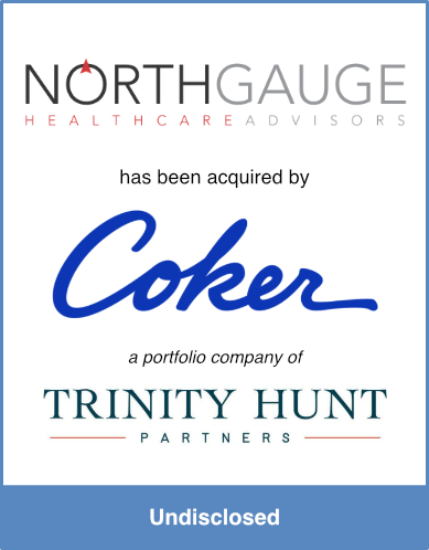 Bailey & Company Advises NorthGauge Healthcare Advisors on partnership with Coker