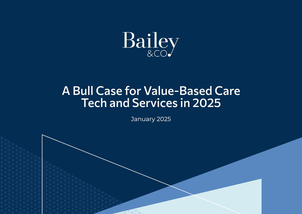 A Bull Case for Value-Based Care Tech and Services in 2025