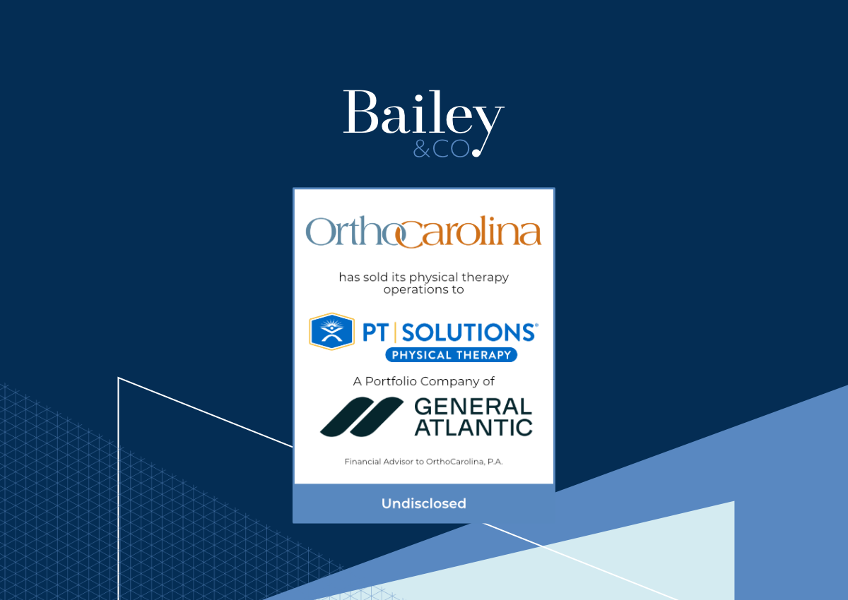 Bailey & Company Guides OrthoCarolina on the Sale of its Physical Therapy Business to PT Solutions