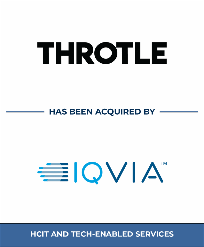 Throtle, Healthcare Investment Banking Tombstone — Bailey & Company