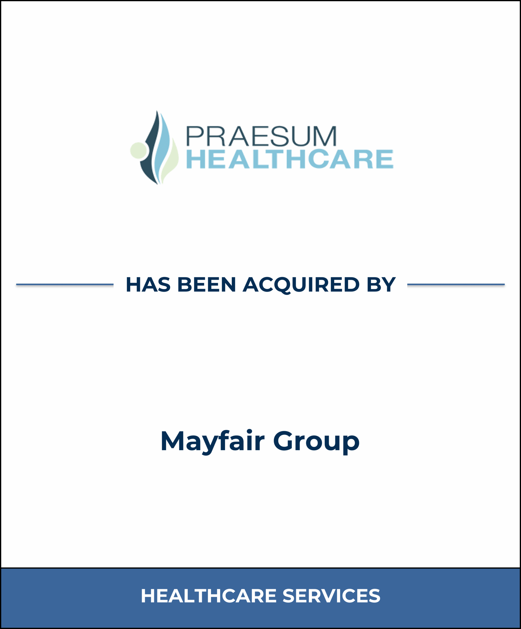 Praesum Healthcare has been acquired by Mayfair Group